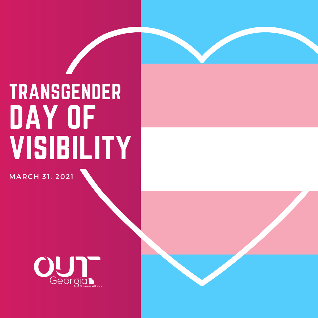OUT Georgia Celebrates Transgender Day of Visibility 2021
