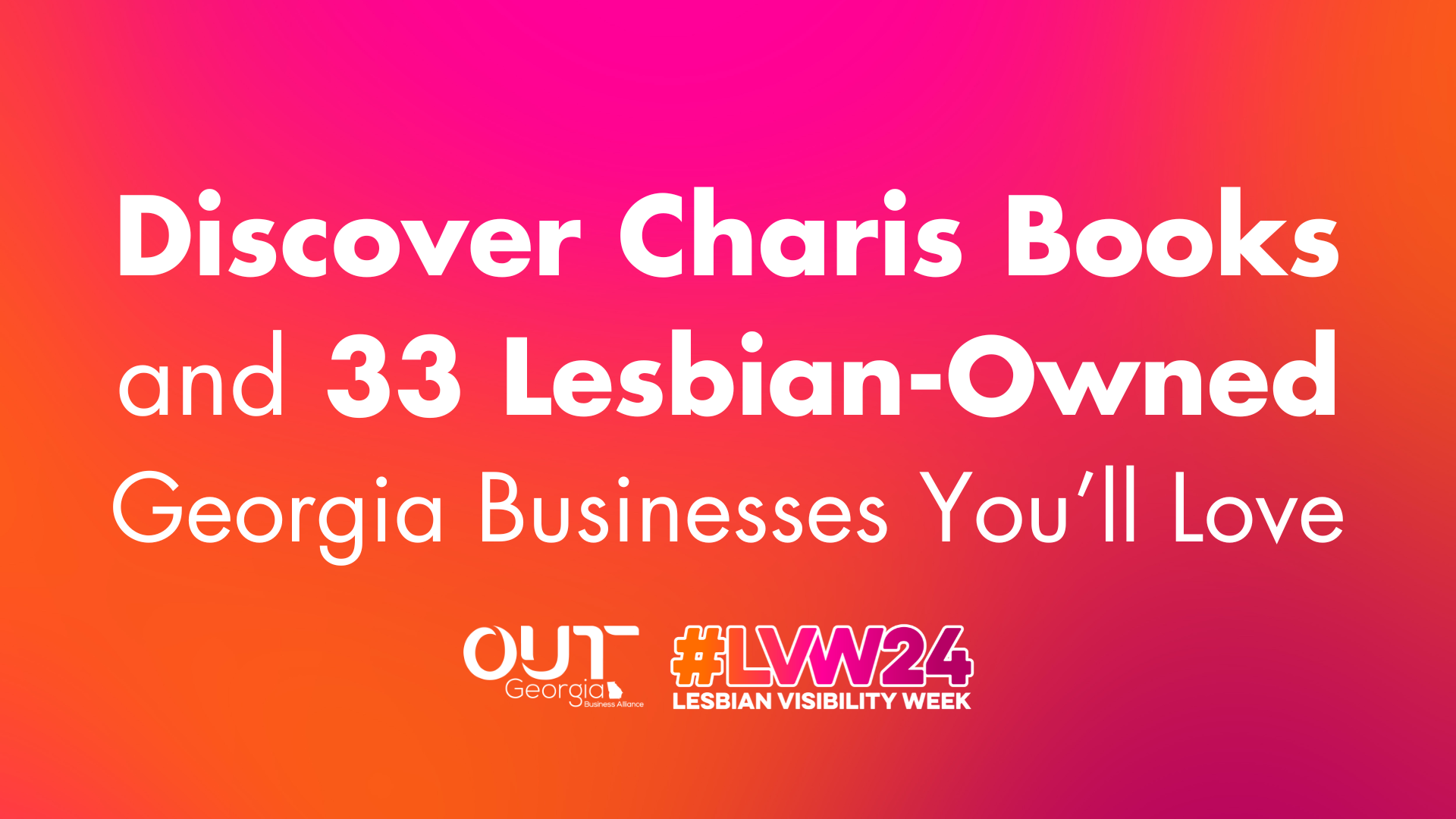 Discover Charis Books and 33 LesbianOwned Businesses You’ll